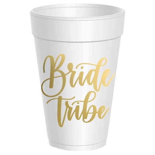 Bride Tribe Styrofoam Cups