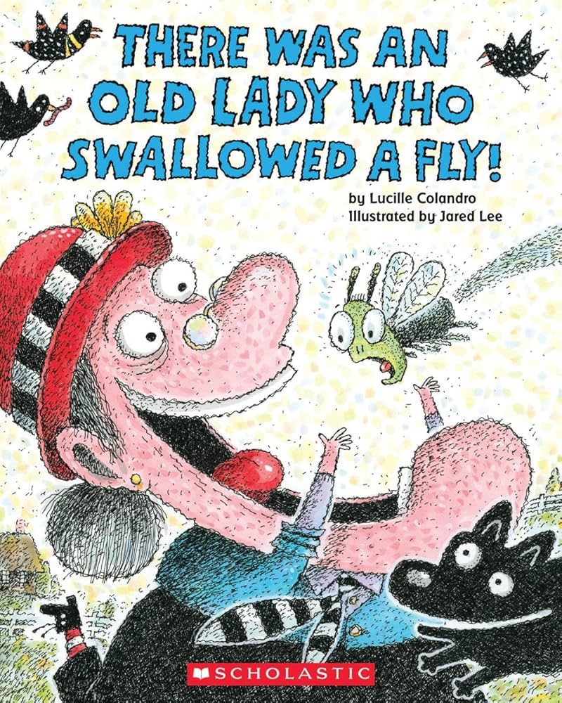 There Was An Old Lady Who Swallowed A Fly