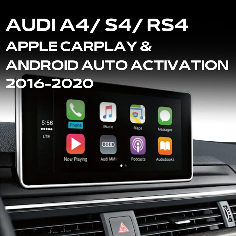 Audi A4/S4/RS4  - APPLE CARPLAY & ANDROID AUTO ACTIVATION