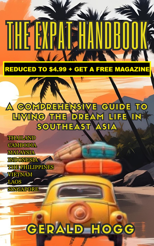 The Expat Handbook A Comprehensive Guide to Living the Dream Life in Southeast Asia. Thailand-Cambodia-Malaysia-Indonesia-The Philippines-Vietnam-Laos-Singapore