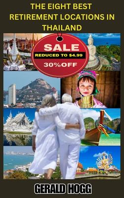 Reduced to $4.99...Eight Best Towns to Retire in Thailand