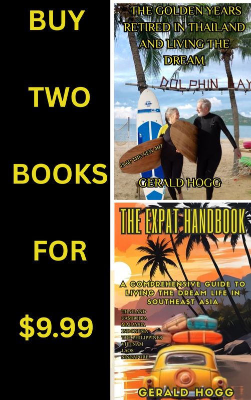 ​TWO BOOKS REDUCED TO $9. 99. THE EXPAT HANDBOOK: &amp; RETIRED IN THAILAND AND LIVING THE DREAM. (