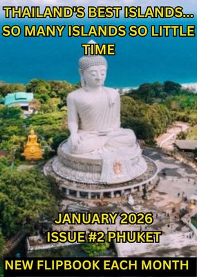 FLIPBOOK #2 IN THAILAND'S BEST ISLANDS, SO MANY ISLANDS…SO LITTLE TIME FLIPBOOK SERIES…PHUKET