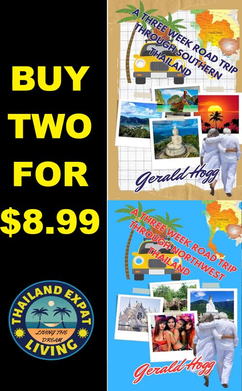 Two Books reduced to $8.99...A Three-Week Road Trip Through Southern Thailand and A Three-Week Road Trip Through Northwest Thailand.
