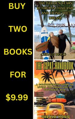 ​TWO BOOKS REDUCED TO $9. 99. THE EXPAT HANDBOOK: &amp; RETIRED IN THAILAND AND LIVING THE DREAM.