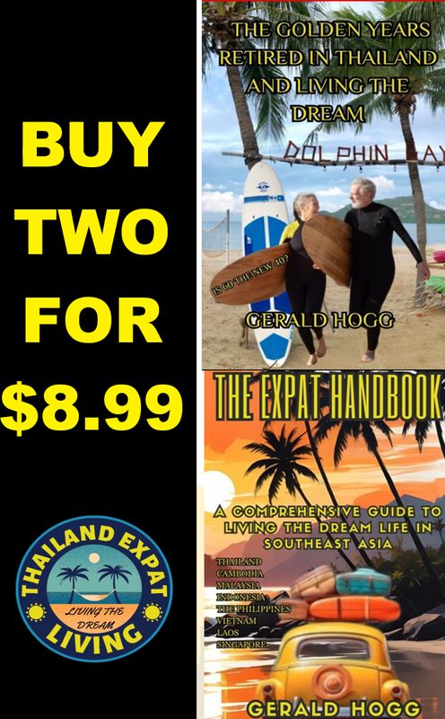 ​TWO BOOKS REDUCED TO $8. 99. THE EXPAT HANDBOOK: &amp; RETIRED IN THAILAND AND LIVING THE DREAM.