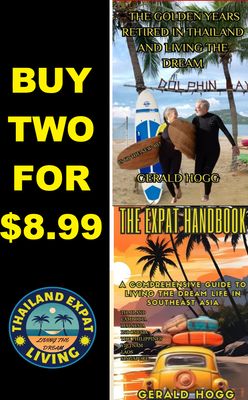 TWO BOOKS REDUCED TO $8. 99. THE EXPAT HANDBOOK: & RETIRED IN THAILAND AND LIVING THE DREAM.