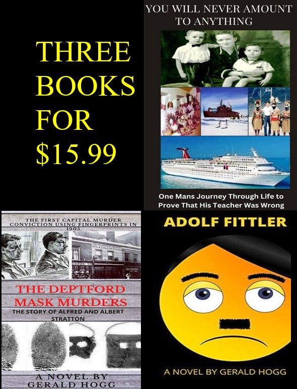 3 BOOKS JUST $15.99. ADOLF FITTLER, THE DEPTFORD MASK MURDERS AND YOU WILL NEVER AMOUNT TO ANYTHING