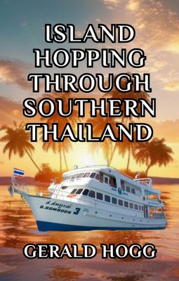 Free For One week only. Offer Expires 2nd September. Island Hopping Through Southern Thailand