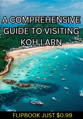 A COMPREHENSIVE ISLAND FLIPBOOK GUIDE  FOR THE ISLAND OF KOH LARN...JUST $0.99
