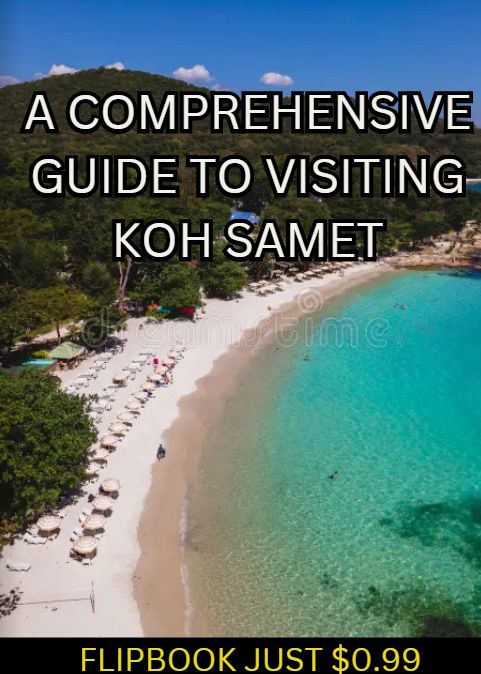 ​A COMPREHENSIVE ISLAND FLIPBOOK GUIDE  FOR THE ISLAND OF KOH SAMET...JUST $0.99