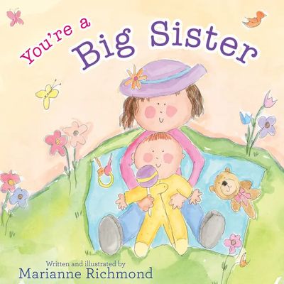 You&#39;re A Big Sister