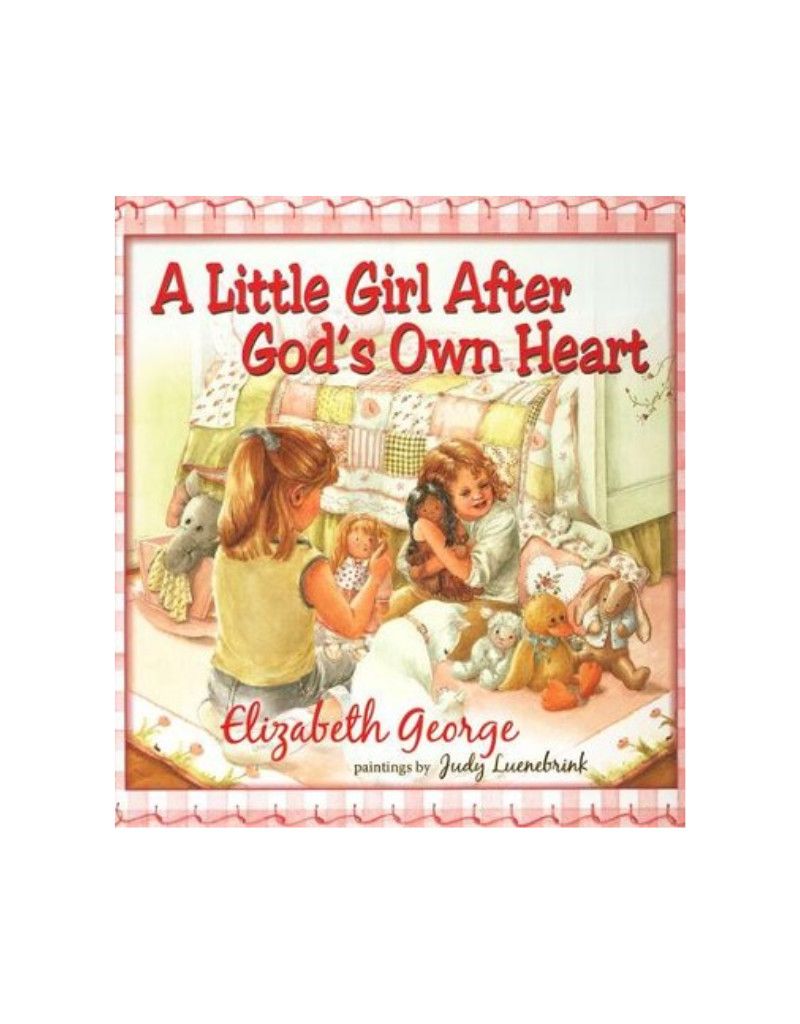 A Little Girl After God&#39;s Own Heart