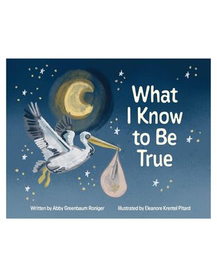 What I Know To Be True