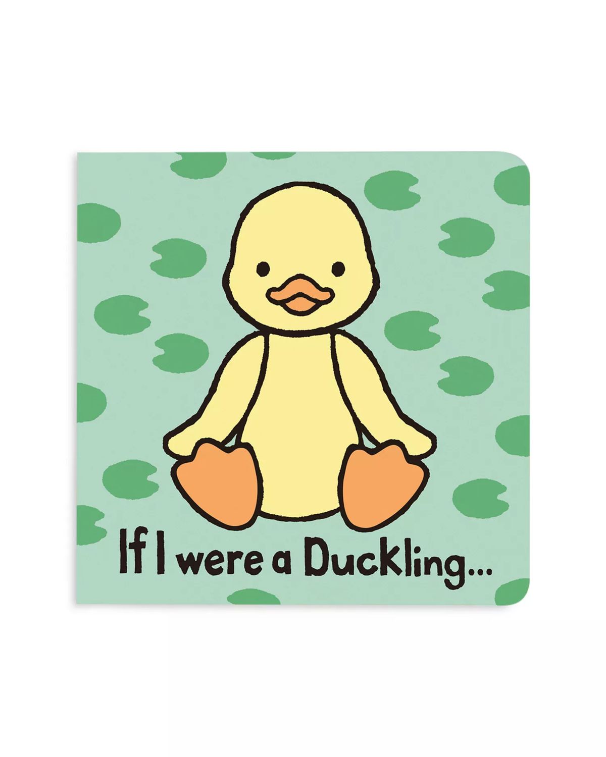 If I were a Duckling Board Book