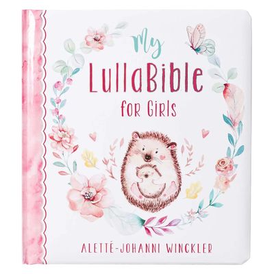 My LullaBible For Girls Padded Hardcover Board Book