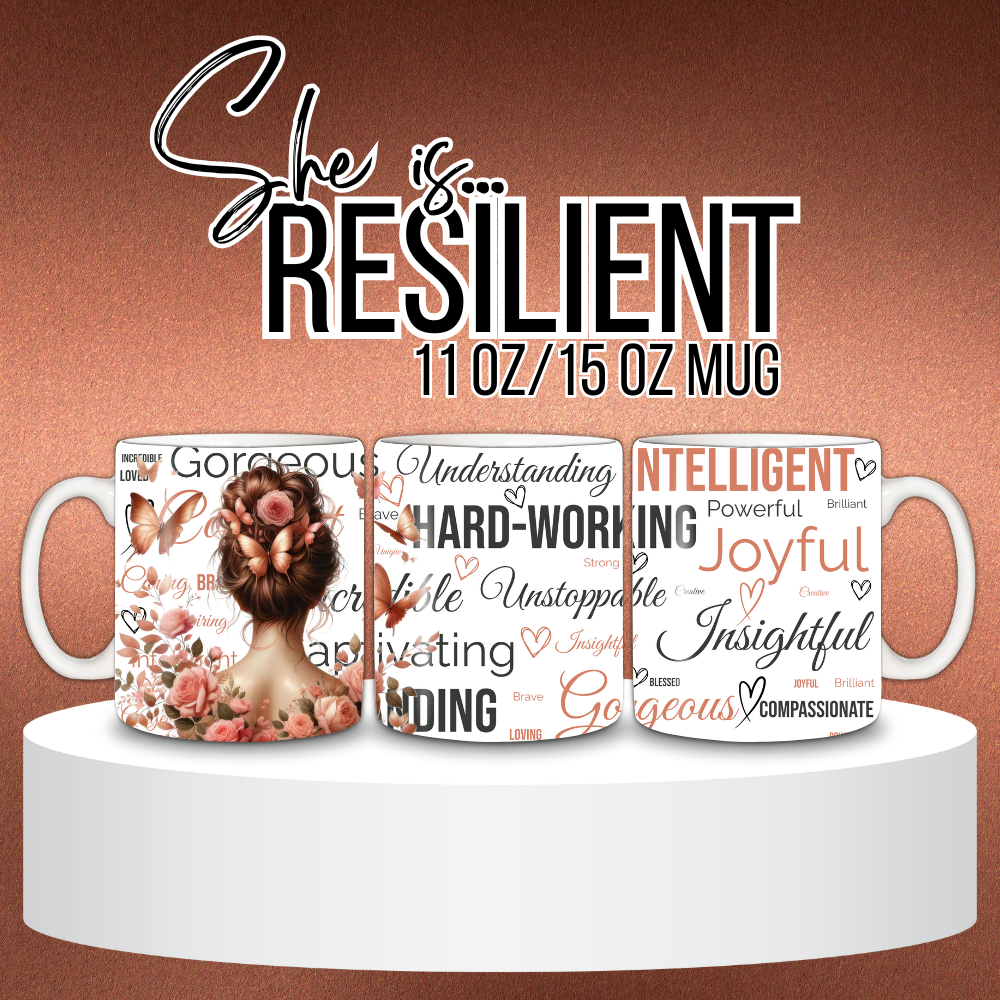 SHE IS Resilient Mug- SHE IS Collection