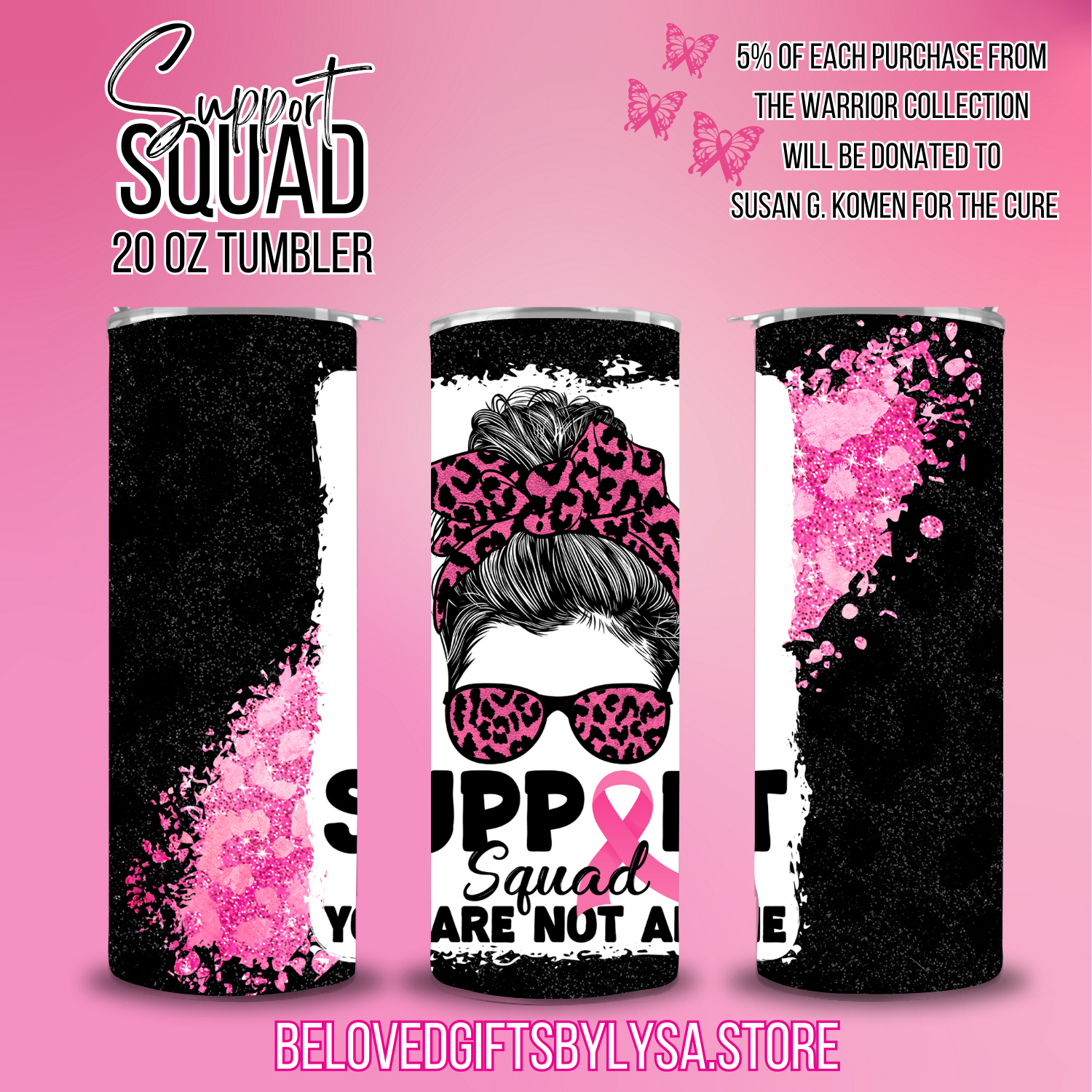 Support Squad Tumbler