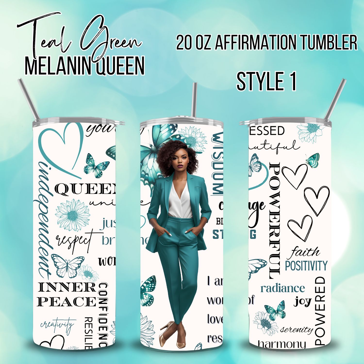 Teal Green Melanin Queen-  20 oz Affirmation Tumbler