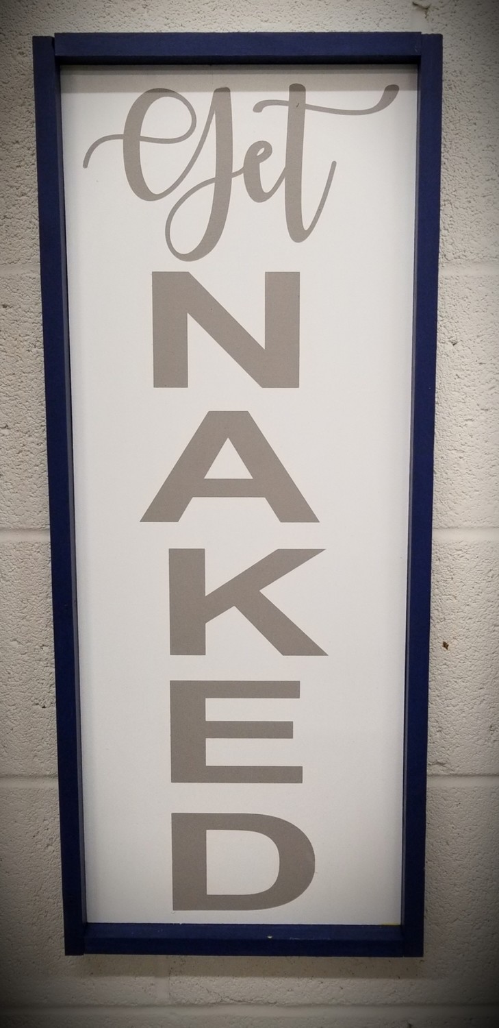 VERTICAL GET NAKED (10 x 26&quot;)-P
