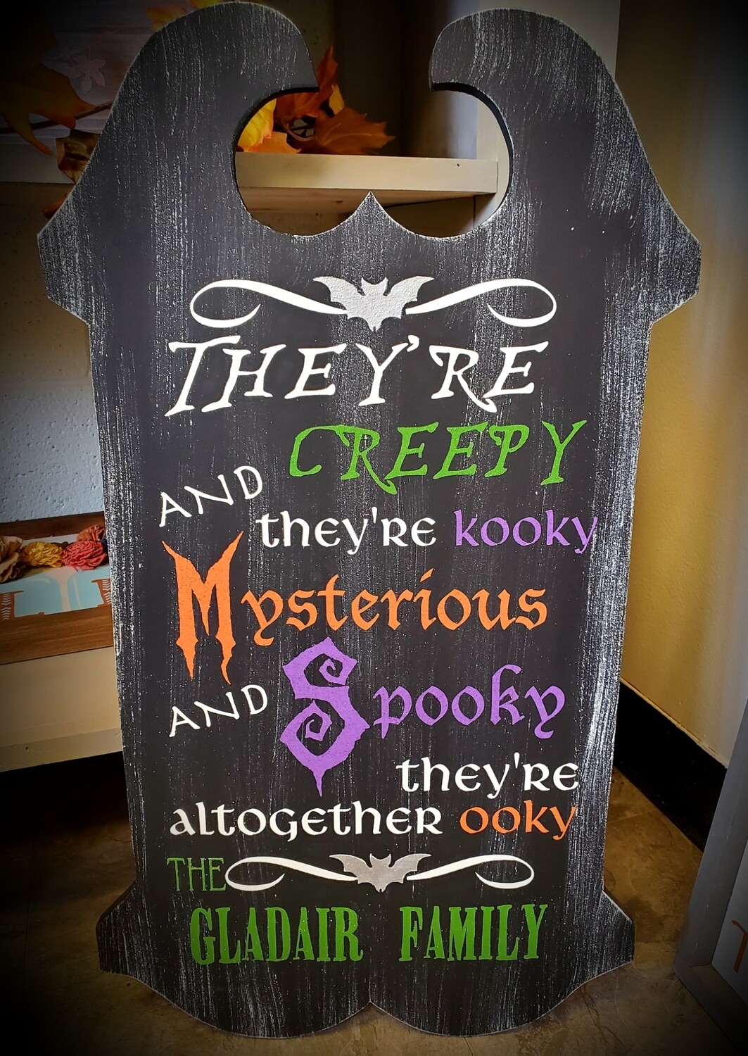 THEY'RE CREEPY CUSTOMIZED SIGN (12 x 24")-P*