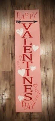 TALL HAPPY VALENTINE&#39;S DAY (12 x 48&quot;)-P*