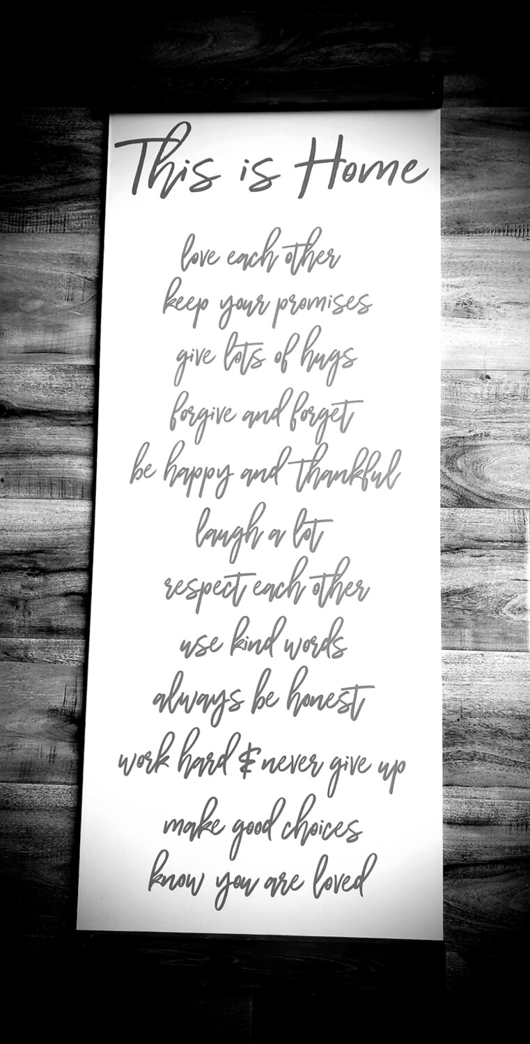 THIS IS HOME SCROLL SIGN ( 16 x 42")-P*