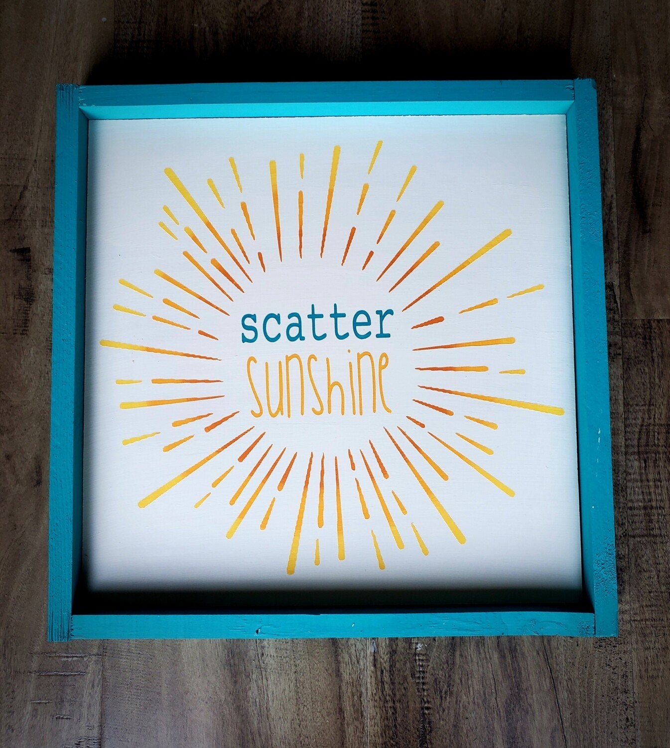 SCATTER SUNSHINE (12 x 12&quot;)