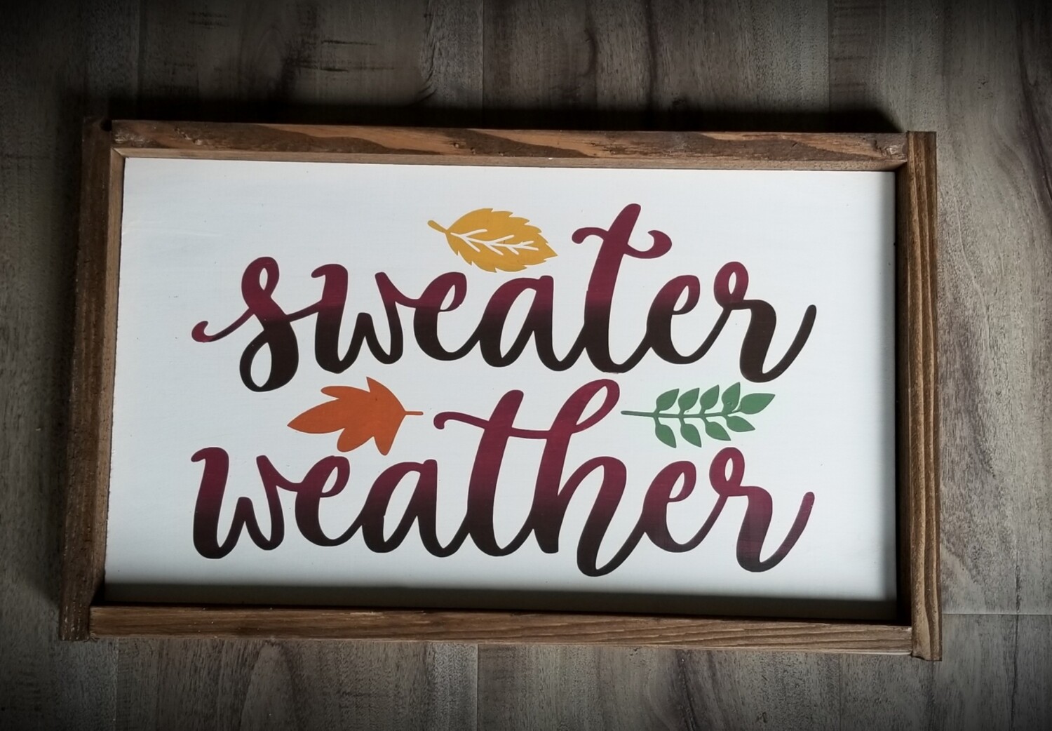 SWEATER WEATHER (8 X 14&quot;)-L
