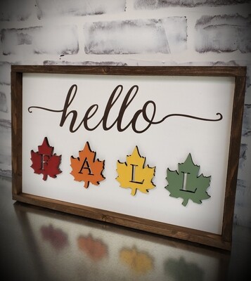 HELLO FALL WITH 3D LEAVES (10 x 16&quot;)-L*
