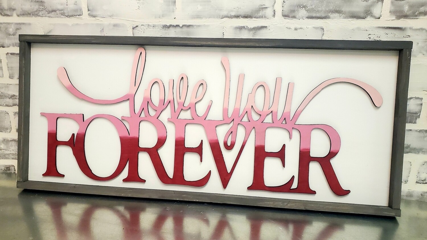 LOVE YOU FOREVER 3D (12 x 30&quot;)-L*