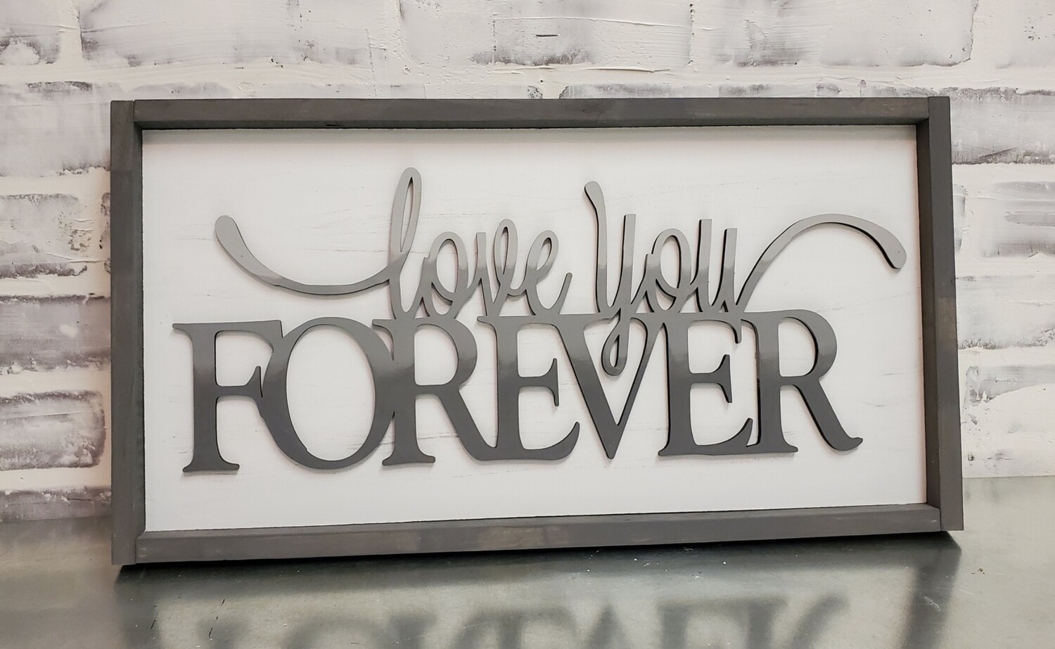 LOVE YOU FOREVER 3D (12 x 30")-L*