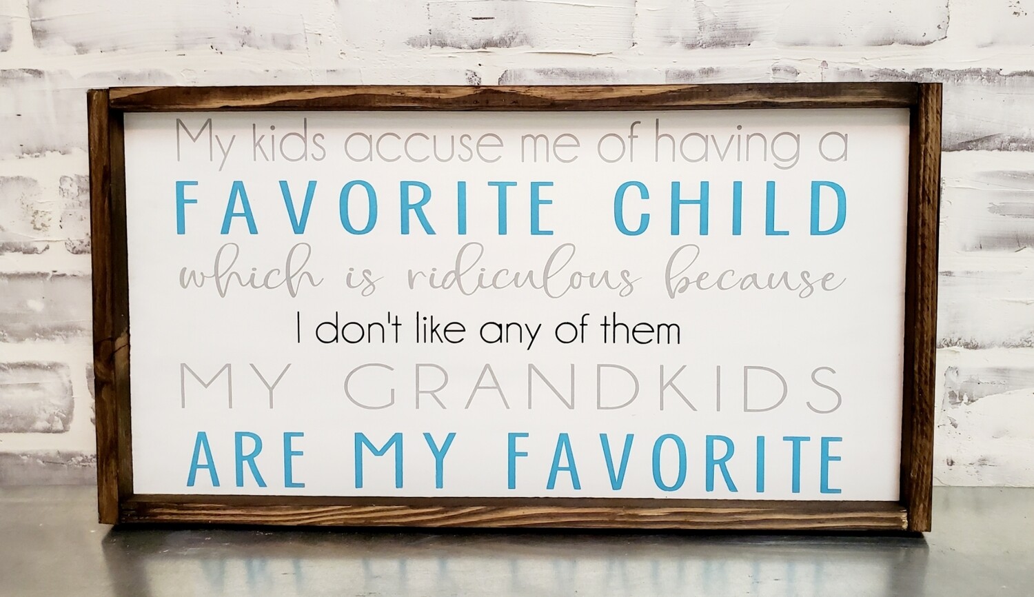 MY GRANDKIDS ARE MY FAVORITE (10 X 20&quot;)-L