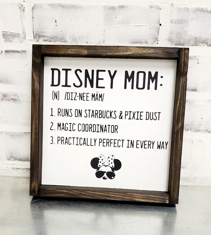 DISNEY MOM (8 X 8&quot;)