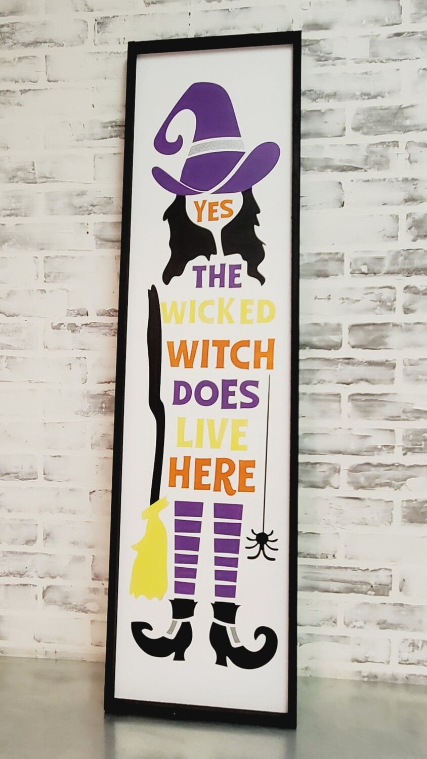 THE WITCH LIVES HERE (12 X 48&quot;)-P