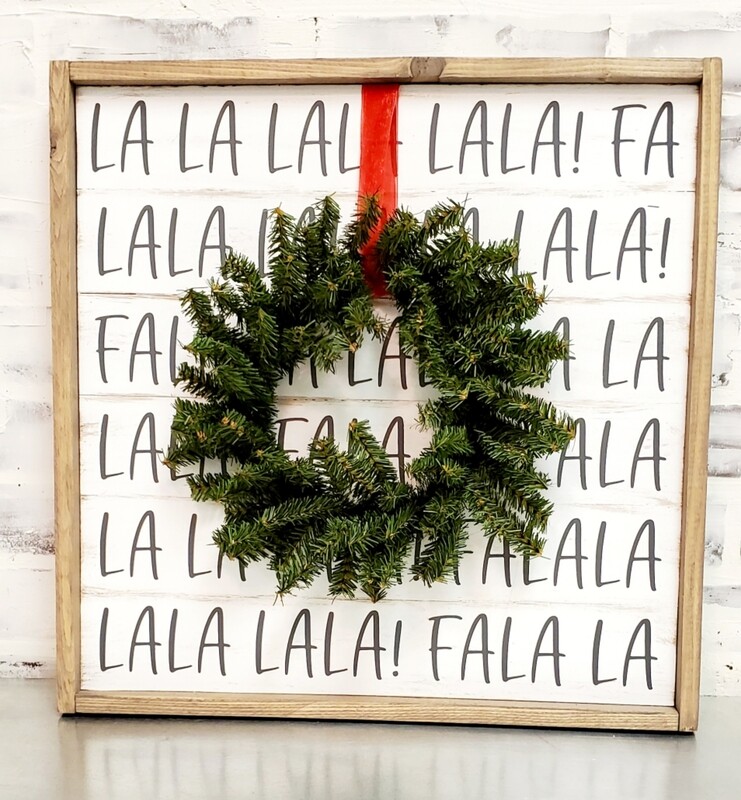 FA LA LA WREATH SIGN (17 X 17&#39;)**