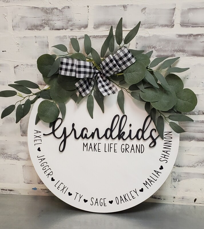 ROUND GRANDKIDS MAKE LIFE GRAND (15")**