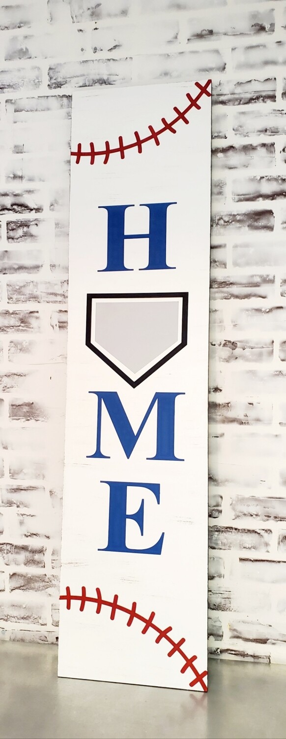 TALL BASEBALL HOME SIGN ( 12 X 48&quot;)-P*