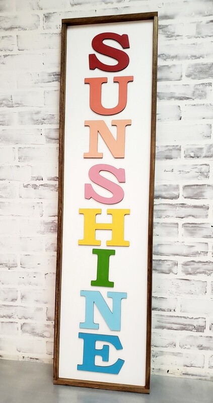 TALL SUNSHINE SIGN (12 X 48&quot;)-P*