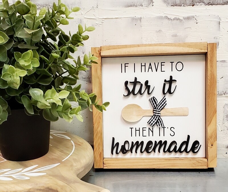 IF I HAVE TO STIR IT (6 X 6) **