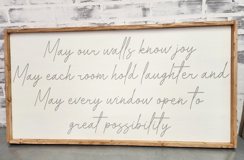 MAY OUR WALLS KNOW (18 X 36&quot;) -L