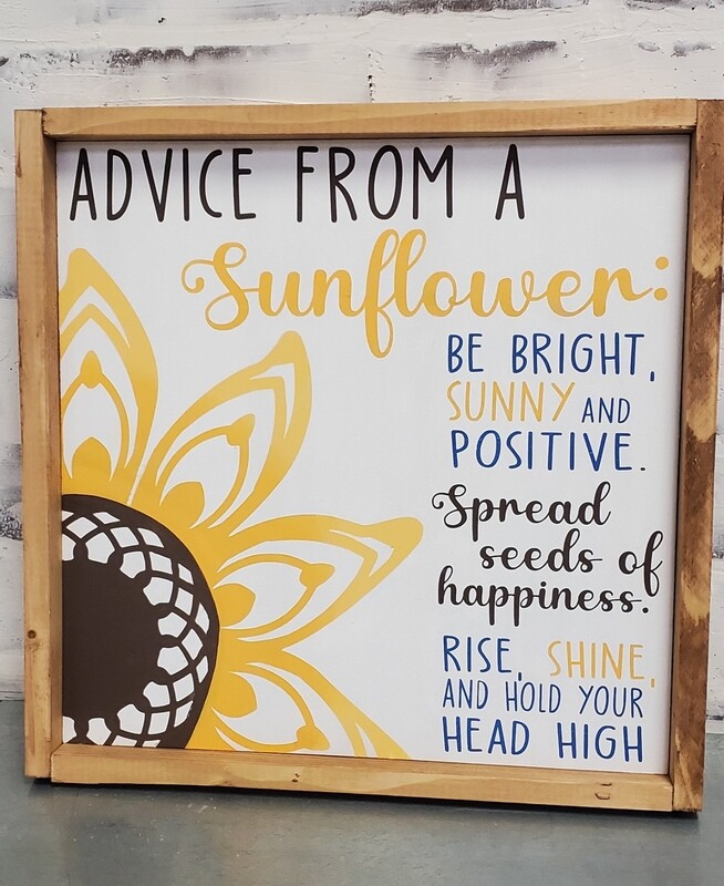 ADVICE FROM A SUNFLOWER (12 X 12&quot;)