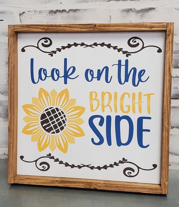 LOOK ON THE BRIGHT SIDE (12 X 12)