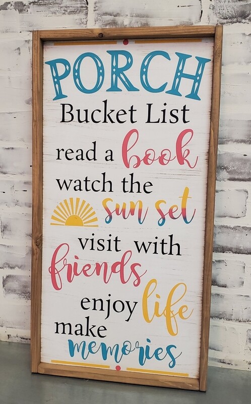 PORCH BUCKET LIST (12 X 24&quot;)-P
