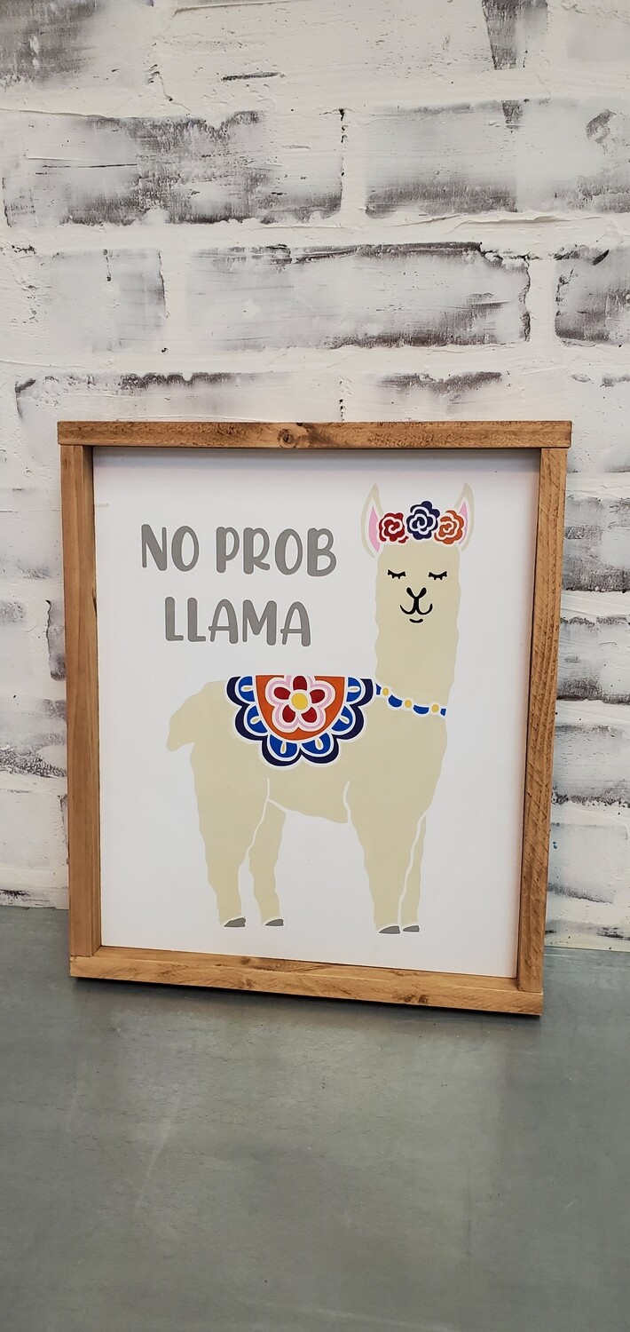 NO PROB LLAMA SIGN (10 X 12)-P