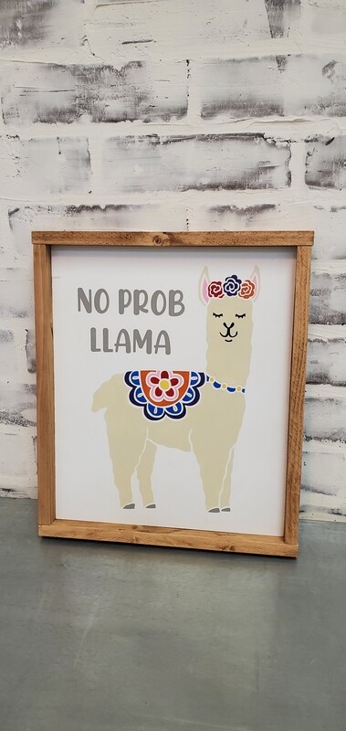 NO PROB LLAMA SIGN (10 X 12)-P