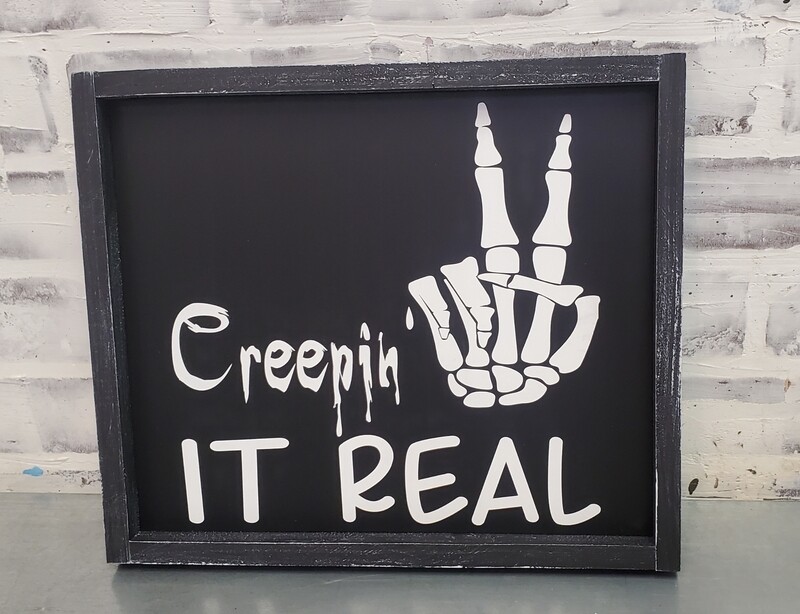 CREEPIN IT REAL (10 X 12&quot;)-L