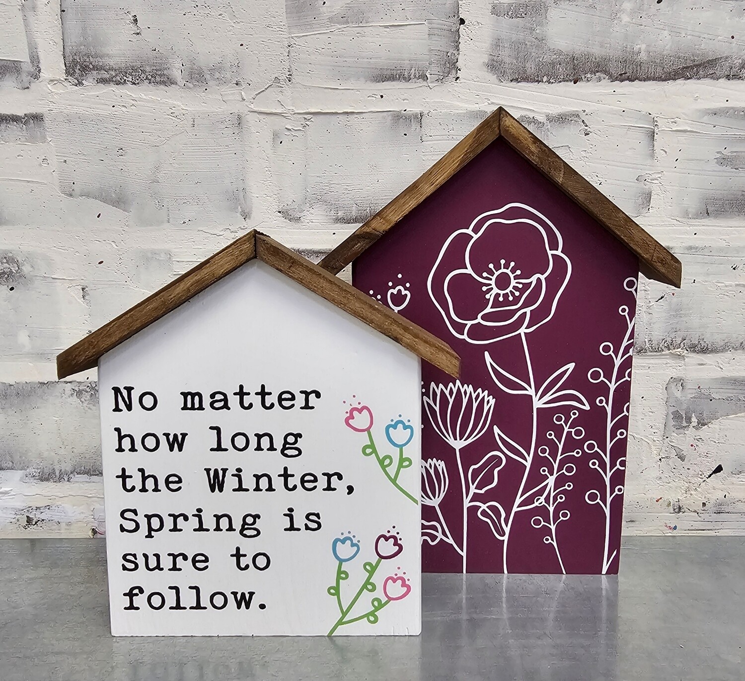 SPRING IS SURE TO FOLLOW HOUSES *