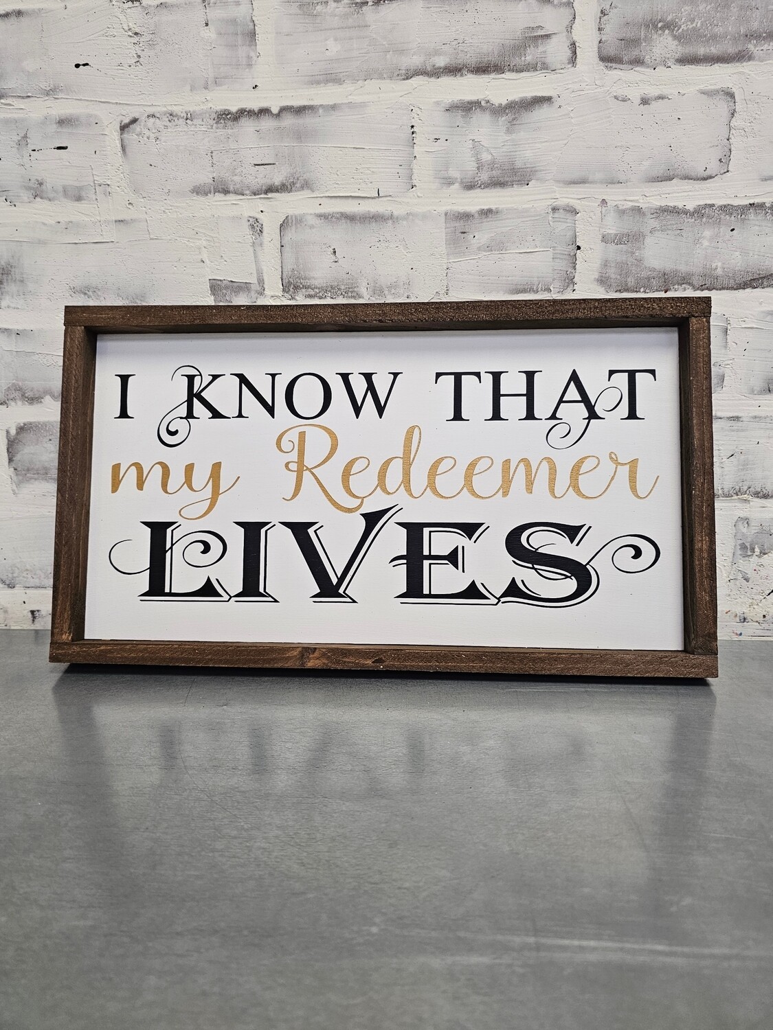OUR REDEEMER LIVES ( 8 x 15")-L