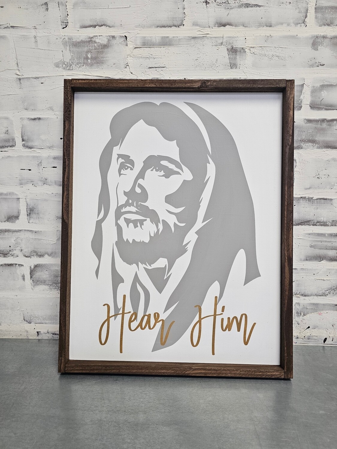 HEAR HIM SIGN (14" X 18" )-P *